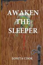 Awaken the Sleeper