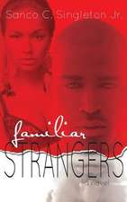 Familiar Strangers