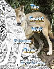 The Great Wolf Colouring Book