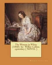 The Woman in White (1860) by