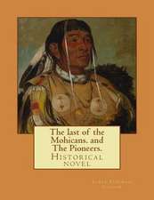 The Last of the Mohicans. by