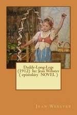 Daddy-Long-Legs (1912) by