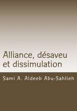 Alliance, Desaveu Et Dissimulation