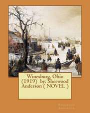 Winesburg, Ohio (1919) by