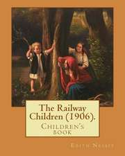 The Railway Children (1906). by