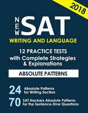 New SAT Writing and Language 12 Practice Tests with Complete Strategies and Expl