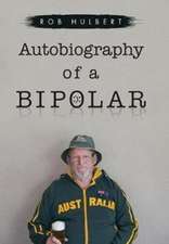 Autobiography of a Bipolar