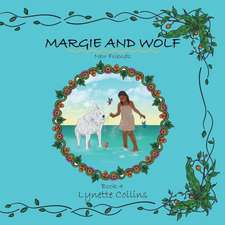 Margie and Wolf Book 4