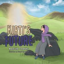 Kirti's Future