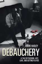 Debauchery