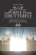 The PURPLE Pearl and the Butterfly