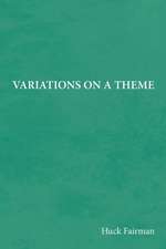 Variations on a Theme