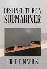 Destined to Be a Submariner