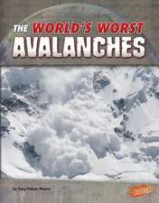 The World's Worst Avalanches