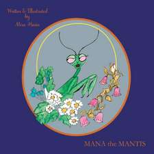 Mana the Mantis