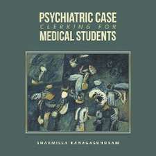 Psychiatric Case Clerking for Medical Students