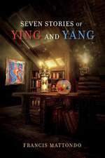 Seven Stories of Ying and Yang: Volume 1