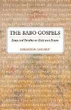 The Babo Gospels: Essays and Parables on Faith and Reason Volume 1