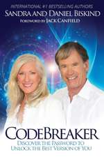 Codebreaker: Discover the Password to Unlock the Best Version of You Volume 1