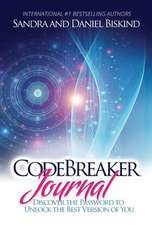 Codebreaker Journal: Discover the Password to Unlock the Best Version of You Volume 1