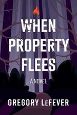When Property Flees