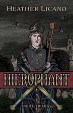 Hierophant: Tarot Trilogy Volume 1