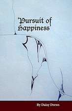 'Pursuit of Happiness': Volume 1