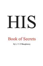 His Book of Secrets: Volume 1