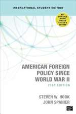 American Foreign Policy Since World War II