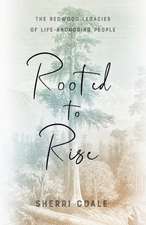 Rooted to Rise