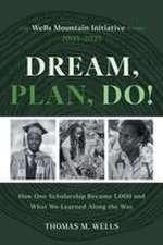 Dream, Plan, Do!