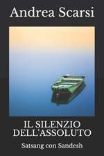 Il Silenzio Dell'assoluto