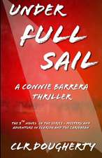 Under Full Sail - A Connie Barrera Thriller