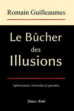 Le Bucher Des Illusions