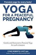 Yoga for a Peaceful Pregnancy