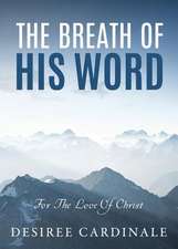 The Breath of His Word