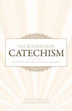 THE BLESSED HOPE CATECHISM