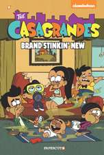 The Casagrandes Vol. 3: Brand Stinkin' New