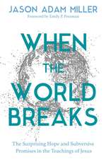 When the World Breaks