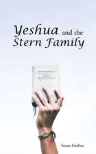 Yeshua and the Stern Family