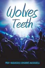 Wolves' Teeth