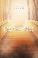 Life Changes