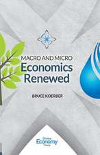 Macro and Micro Economics Renewed (8.5)