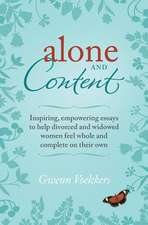 Alone and Content