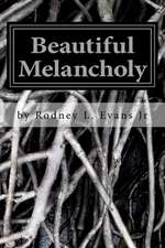 Beautiful Melancholy