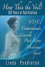 How Thin the Veil! 150 Years of Spiritualism