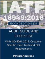 IATF 16949: 2016: Audit Guide and Checklist