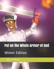 Put on the Whole Armor of God