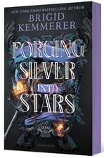 Forging Silver Into Stars (Limited Special Edition)