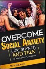 Overcome Social Anxiety